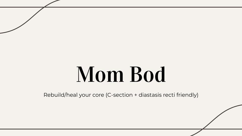 Mom Bod Core Guide